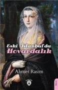 Cover-Bild zum Titel 'Eski Istanbulda Hovardalik' von 'Ahmet Rasim'