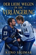 Cover-Bild zum Titel 'Der Liebe wegen in die Verlängerung' von 'Keno Sigimar'