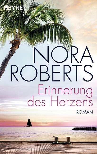 Erinnerung des Herzens - Nora Roberts