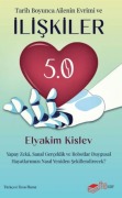 Cover-Bild zum Titel 'Tarih Boyunca Ailenin Evrimi ve Iliskiler 5.0' von 'Elyakim Kislev'