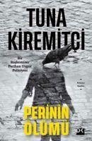 Perinin Ölümü - Tuna Kiremitci