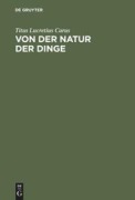 Cover-Bild zum Titel 'Von der Natur der Dinge' von 'Titus Lucretius Carus'