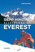 Cover-Bild zum Titel 'Sepp Hinding - Alleingang am Everest' von 'Adolf Brunnthaler'