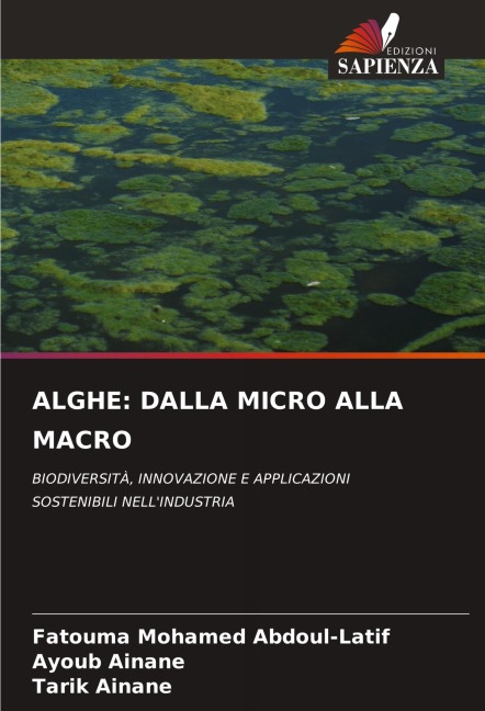 ALGHE: DALLA MICRO ALLA MACRO - Fatouma Mohamed Abdoul-Latif, Ayoub Ainane, Tarik Ainane