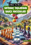 Cover-Bild zum Titel 'Satranc Taslarinin Bahce Maceralari' von 'Emre Yilmaz'