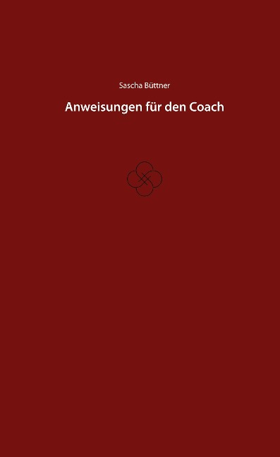 Anweisungen für den Coach - Sascha Büttner