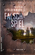 Cover-Bild zum Titel 'Falschspiel' von 'Silvia Stolzenburg'