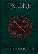 Cover-Bild zum Titel 'FX-One' von 'Finn-Christopher Jeck'