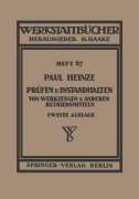 Cover-Bild zum Titel 'Prüfen und Instandhalten von Werkzeugen und anderen Betriebshilfsmitteln' von 'Paul Heinze'