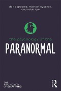 Cover-Bild zum Titel 'The Psychology of the Paranormal' von 'David Groome, Robin Law, Michael Eysenck'