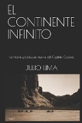Cover-Bild zum Titel 'El Continente Infinito: La Infame Y Fabulosa Historia del Capit' von 'Julio Lima'
