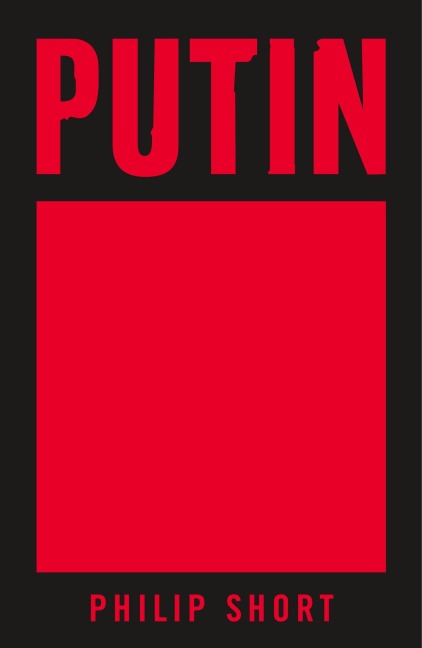 Putin - Philip Short