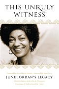 Cover-Bild zum Titel 'This Unruly Witness' von 'Lauren Muller, Becky Thompson, Dominique C Hill, Durell M Callier'