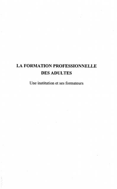 LA FORMATION PROFESSIONNELLE DES ADULTES - Bernard Bonnet