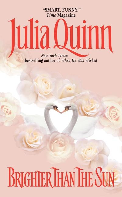 Brighter Than the Sun - Julia Quinn
