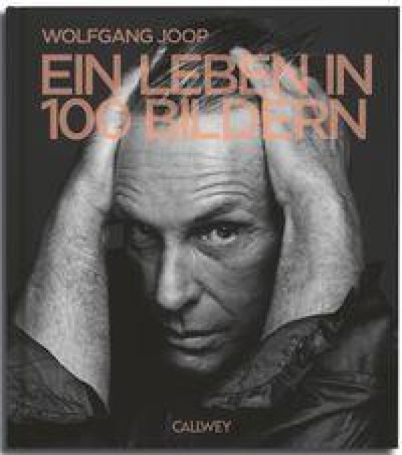 Ein Leben in 100 Bildern - David Baum, Wolfgang Joop