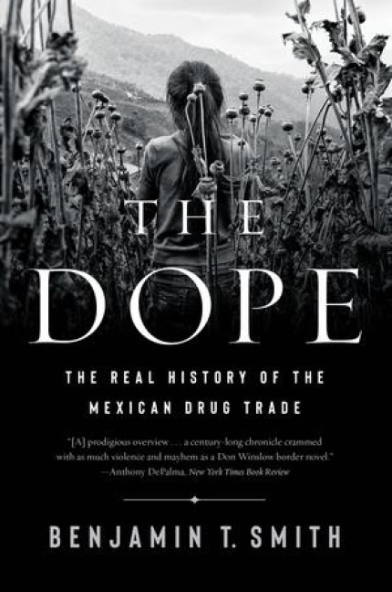 The Dope - Benjamin T Smith