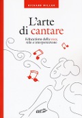 Cover-Bild zum Titel 'L' arte di cantare. Educazione della voce, stile e interpretazione' von 'Richard Miller'