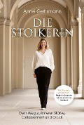 Cover-Bild zum Titel 'Die Stoikerin' von 'Anne Gehrmann'