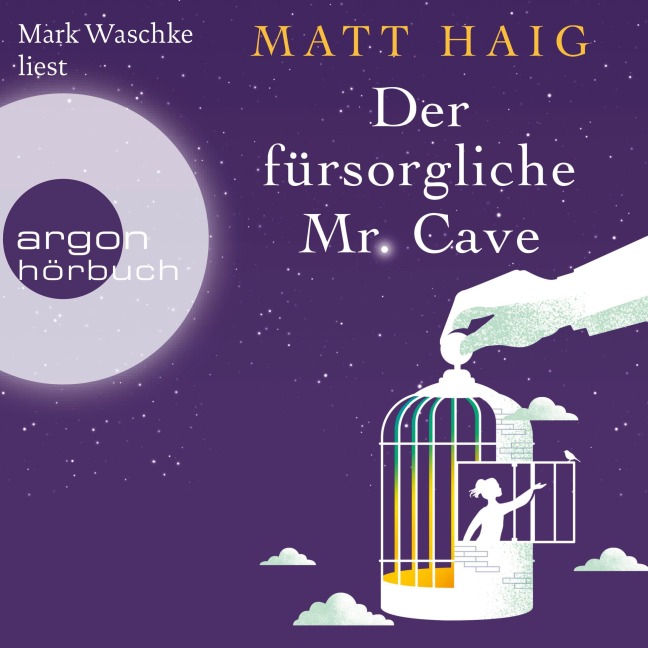 Der fürsorgliche Mr Cave - Matt Haig