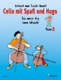 Cello mit Spaß und Hugo. Band 2 - Gerhard Mantel, Renate Mantel