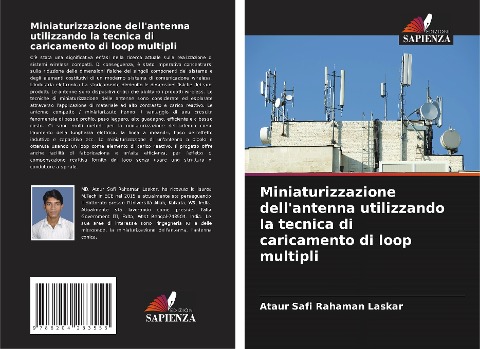 Miniaturizzazione dell'antenna utilizzando la tecnica di caricamento di loop multipli - Ataur Safi Rahaman Laskar