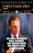 Cover-Bild zum Titel 'Ausgewählte Werke von Rainer Maria Rilke. Illustriert' von 'Rainer Maria Rilke'