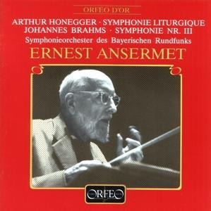 Symphonie Liturgique/Sinfonie 3 F-Dur op.90 - Ansermet/BRSO