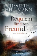 Cover-Bild zum Titel 'Requiem für einen Freund' von 'Elisabeth Herrmann'