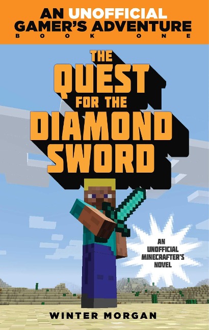 The Quest for the Diamond Sword - Winter Morgan