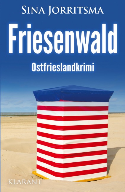 Friesenwald. Ostfrieslandkrimi - Sina Jorritsma