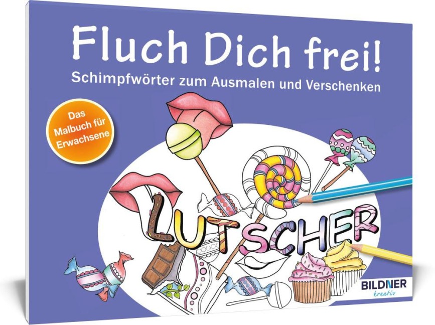 Malbuch für Erwachsene: Fluch Dich frei! Lutscher - 