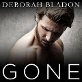 Cover-Bild zum Titel 'Gone Lib/E: The Complete Series' von 'Deborah Bladon'
