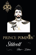 Cover-Bild zum Titel 'Prince Pompöös - Stilvoll überleben' von 'Harald Glööckler'