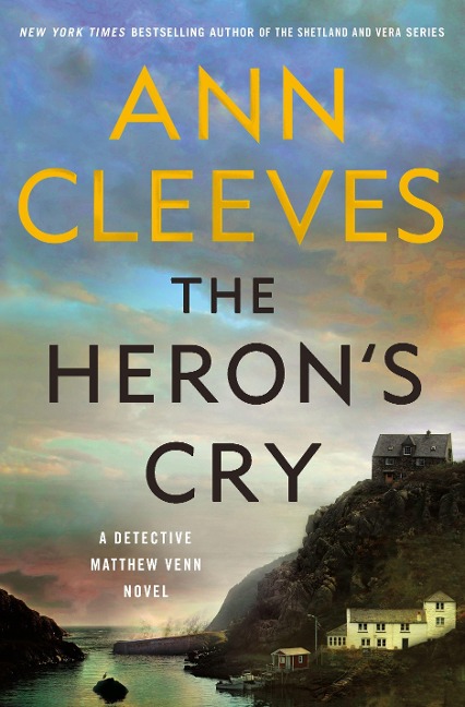 The Heron's Cry - Ann Cleeves