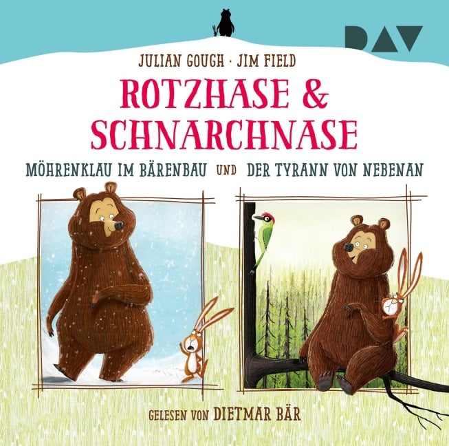 Rotzhase & Schnarchnase - Möhrenklau im Bärenbau und Der Tyrann von nebenan - Julian Gough