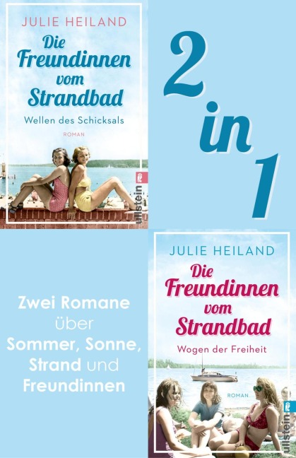 Die Freundinnen vom Strandbad: Wellen des Schicksals // Wogen der Freiheit - Julie Heiland