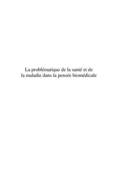 La problematique de la sante et de la maladie dans la pensee - Cyriaque Geoffroy Ebissienine