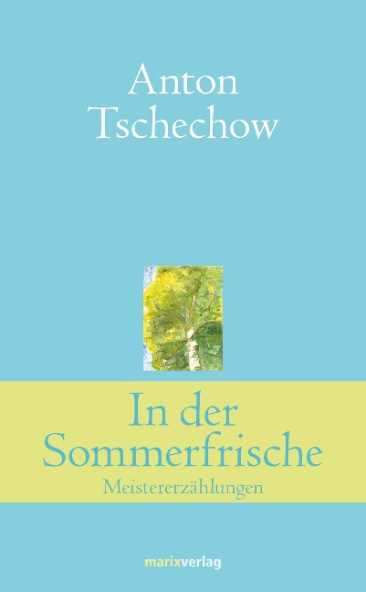 In der Sommerfrische - Anton Tschechow
