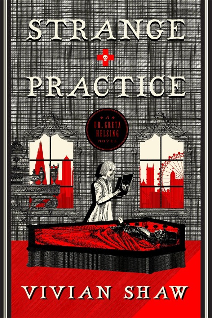 Strange Practice - Vivian Shaw