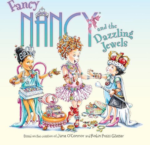 Fancy Nancy and the Dazzling Jewels - Jane O'Connor