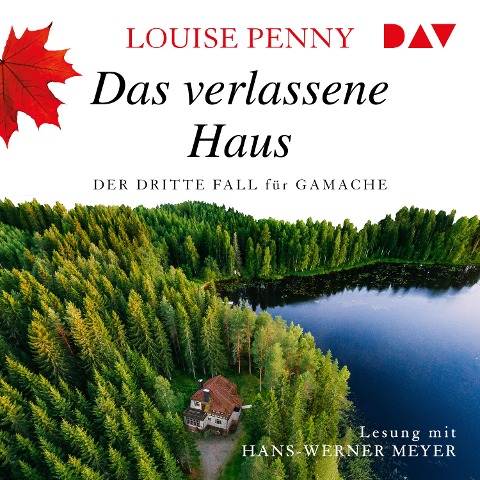 Das verlassene Haus. Der dritte Fall für Gamache - Louise Penny