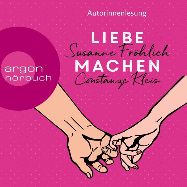 Liebe machen - Susanne Fröhlich, Constanze Kleis