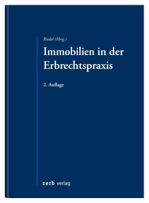 Immobilien in der Erbrechtspraxis - 