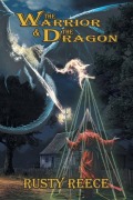 Cover-Bild zum Titel 'The Warrior & The Dragon' von 'Rusty Reece'