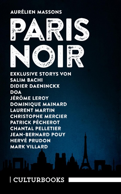 Aurélien Massons PARIS NOIR - Laurent Martin, Dominique Mainard, Salim Bachi, Jean-Bernard Pouy, Doa