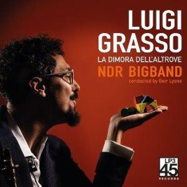 La Dimora Dell 'altrove- Two Themes and Variations - Luigi Grasso & Ndr Big Band