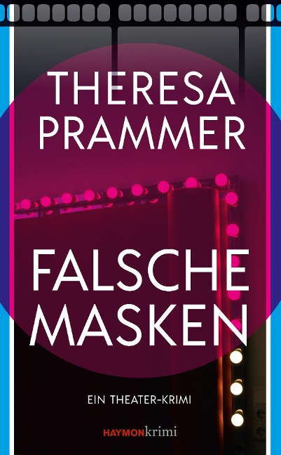 Falsche Masken - Theresa Prammer