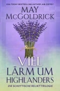 Cover-Bild zum Titel 'Viel Lärm um Highlanders' von 'May Mcgoldrick, Jan Coffey'