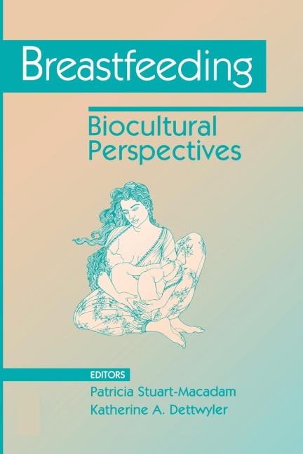 Breastfeeding - Patricia Stuart-Macadam